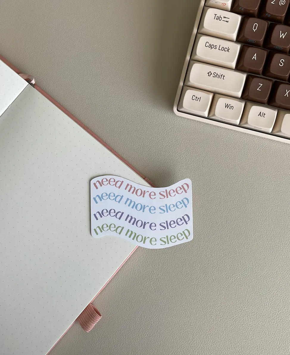 Need More Sleep Wavy Sticker