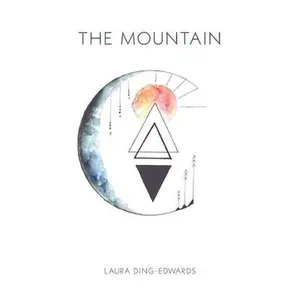 USED-The Mountain by Ding-Edwards, Laura (Paperback)