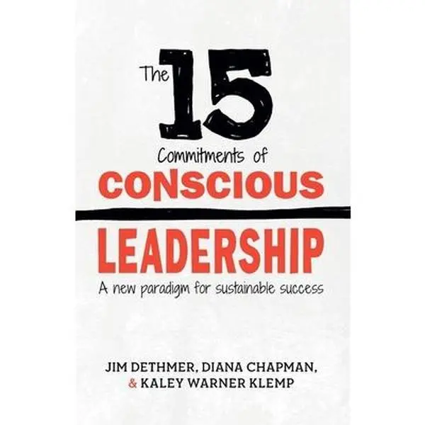 USED Book - The 15 Commitments of Conscious Leadership: A New Paradigm for Sustainable Success by Chapman, Diana (Paperback) - english