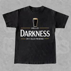 Funny St. Patrick's Day Guinness T-Shirt, Hello Darkness My Old Friend Stout Tee, Viral Irish Beer Humor Graphic Shirt