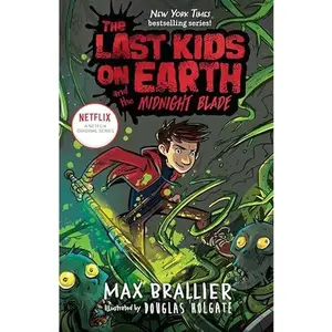 USED-The Last Kids on Earth and the Midnight Blade: 5 (Paperback)