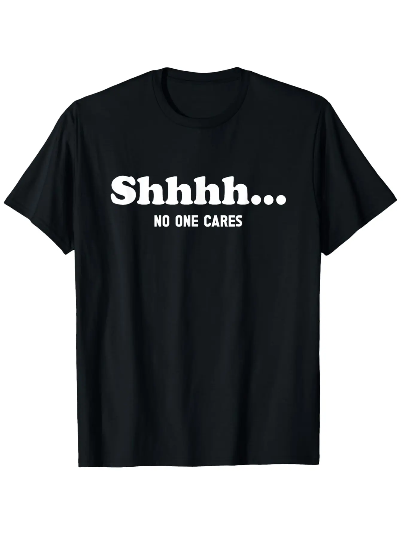 #TikTokShopRestock  Plus Size Shhhh- No One Cares" Funny Graphic T-Shirt – 100% Cotton Unisex Tee, Black with Bold White Text, Short Sleeve, Round Neck, Slight Stretch, Casual Fit, Trendy Everyday Wear, Streetwear Attitude, Soft & Comfy Statement Shirt