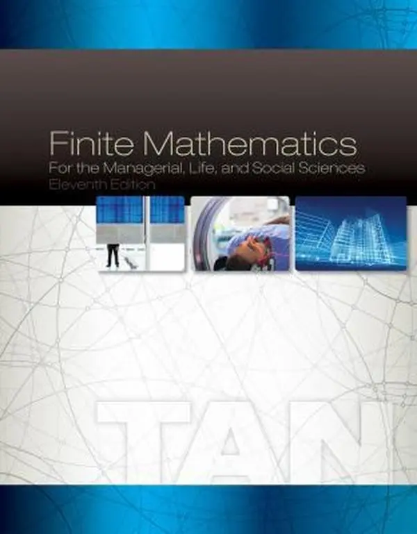 Used Math Textbook - Finite Mathematics for the Managerial, Life, and Social Sciences, 11th Edition by Soo T. Tan (Hardcover, English) - Traditional Books with Excel Support and Real Examples