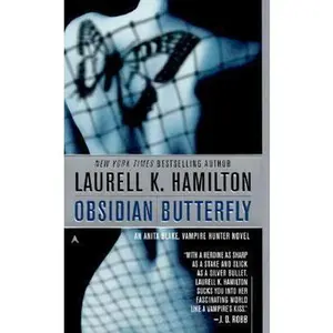 USED-Obsidian Butterfly (Anita Blake, Vampire Hunter) by Laurell K. Hamilton (Unknown)