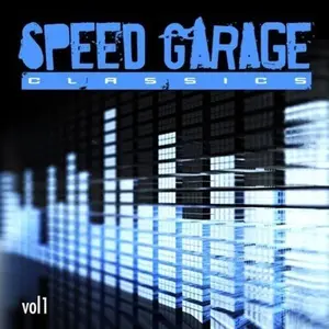 Various Artists - Speed Garage Classics Vol. 1 / Various  [COMPACT DISC - CD]