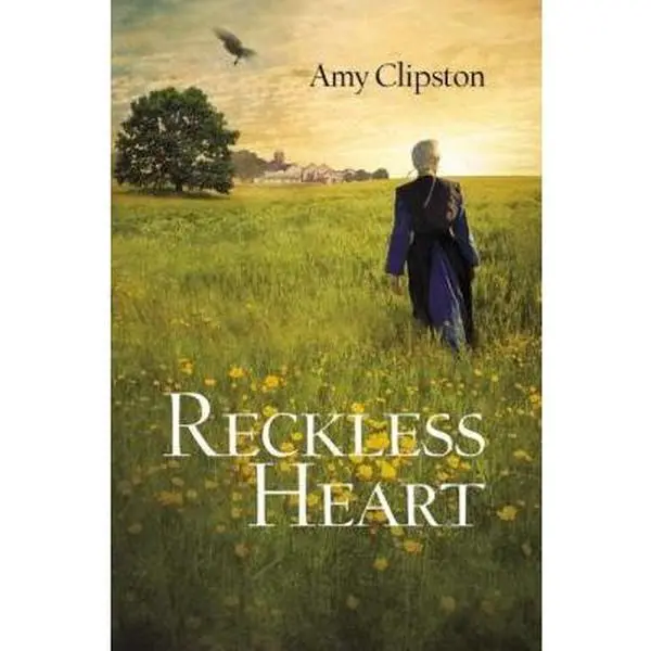 USED Book - Reckless Heart by Clipston, Amy (Paperback) - english