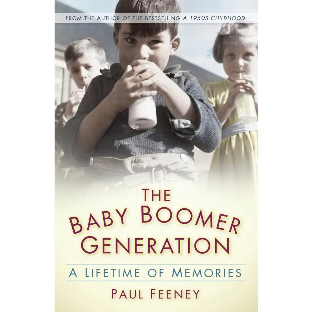 USED-The Baby Boomer Generation: A Lifetime of Memories by Feeney, Paul (Paperback)