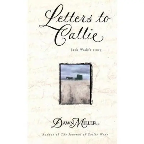USED-Letters to Callie by Miller, Dawn (Paperback)
