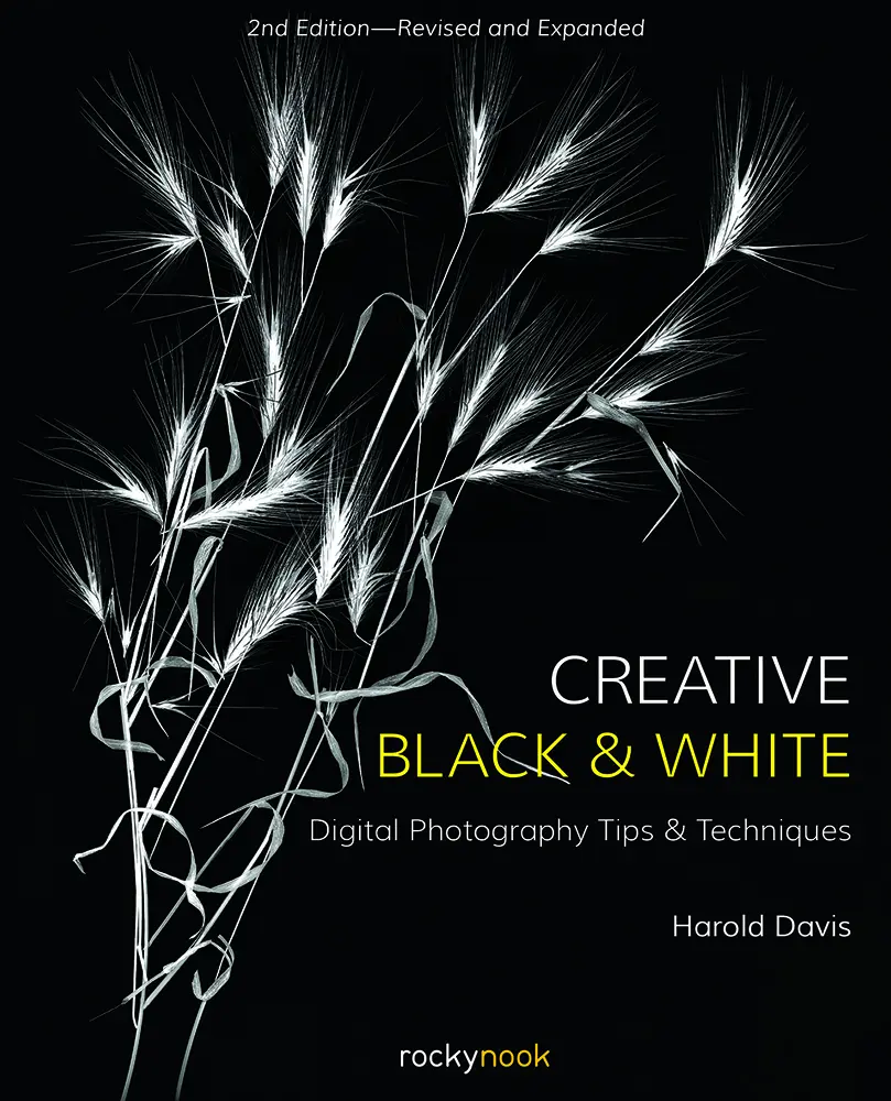 USED-Creative Black and White: Digital Photography Tips and Techniques by Davis, Harold (Paperback)