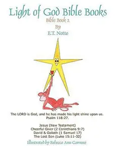 USED-Light of God Bible Books: Jesus, Cheerful Giver, David & Goliath, The Lost Son by Notto, E. T. (Paperback)