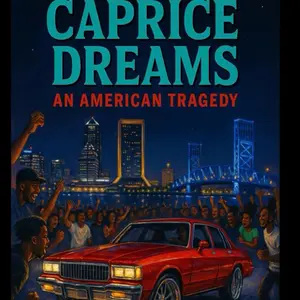 Caprice Dreams An American Tragedy