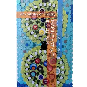 Making Art with Intention