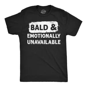 Mens Funny T Shirts Bald and Emotionally Unavailable Sarcastic Balding Graphic Novelty Tee for Men Mens Funny T Shirts Cool Vintage Fashion T-Shirt Gift Classic Menswear Funny Sarcastic Short Sleeve Novelty Black -
