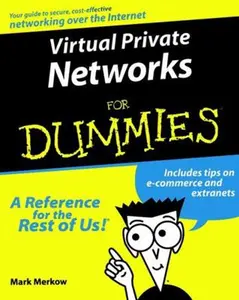 USED-Virtual Private Networks for Dummies by Merkow, Mark S. (Paperback)