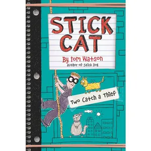 Stick Cat: Two Catch a Thief (Stick Cat: Volume Number 3) by Tom Watson [Hardback Book]