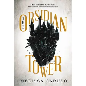 The Obsidian Tower by Melissa Caruso [Paperback Book]