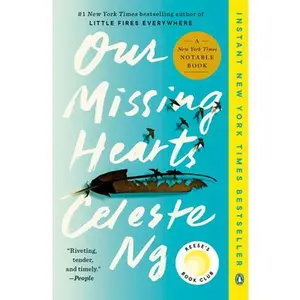 Our Missing Hearts: Reese's Book Club: A Novel -- Celeste Ng, Paperback