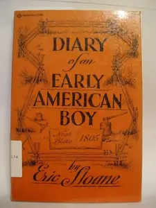 USED Book - Diary of an Early American Boy: Noah Blake 1805 by Eric Sloane (Hardcover) - english
