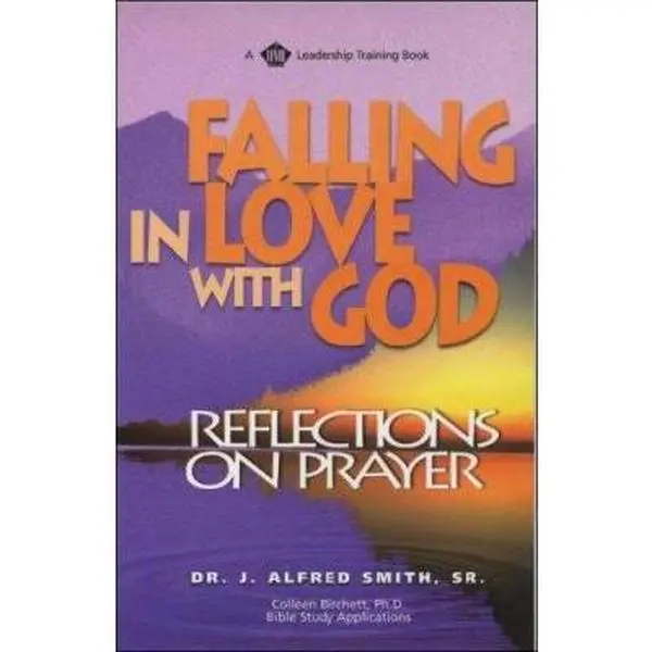 USED Book - Falling in Love With God: Reflections on Prayer by J. Alfred Smith (Paperback) - english