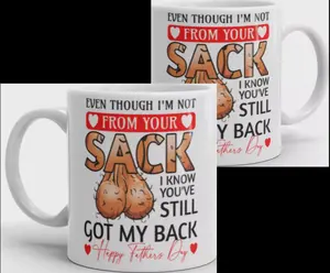 Step Dad, Fathers Day, Birthday Even Though I'm Not From Your Sack 11oz Mug Gift