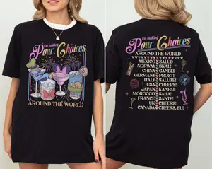 I'm Making Pour Choices Around The World Shirt, Epcot Drinking Shirt, Epcot World Tour, Disney Family Vacation Tee