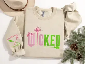 Wicked Embroidery Sweatshirt, Together We're Unlimited Shirt, Elphaba Glinda Embroidered Sweatshirt, Wicked Musical Movie Fan Gift Cotton Garments