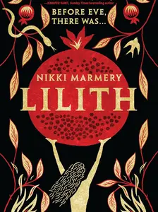 Lilith Paperback Edition Novel - Dark Literary Fiction Exploring Identity, Desire, Mythology, and Personal Transformation