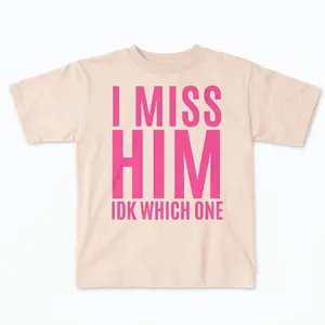 Jayda Cheaves I Miss Him IDK Which One Shirt, Unisex Men & Women, Trendy Streatwear Gift