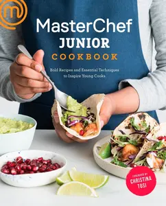 USED-Masterchef Junior Cookbook: Bold Recipes and Essential Techniques to Inspire Young Cooks by Masterchef Junior (Paperback)