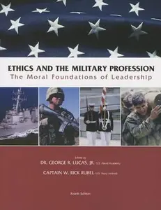 USED-Ethics and the Military Profession: The Moral Foundations of Leadership by Rubel, Rick (Paperback)