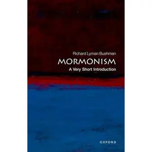 USED-Mormonism: A Very Short Introduction by Bushman, Richard Lyman (Paperback)