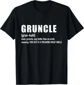 Gruncle for great uncle T-Shirt