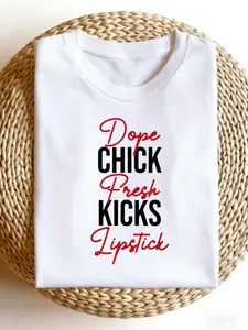 Women& Men Dope Chick Fresh Kicks Lipstick Graphic T-Shirt - Retro 90s Inspired Bold White & Red Lettering, Slightly Elastic Comfort Fit, Machine Washable, Sizes S-XXXL, Casual C, Casual Short Sleeve Tee Soft