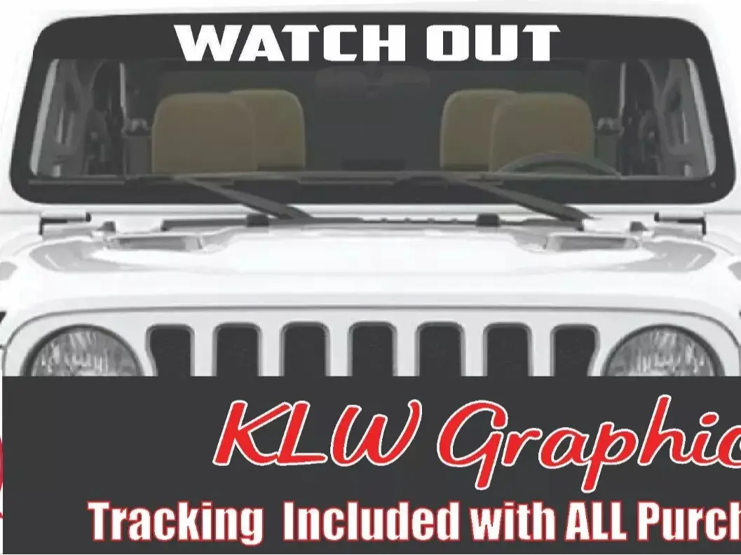 Watch Out Banner Decal Sticker 4x4 Offrroad Mud Muddy Rock Crawler Truck Wife Girl
