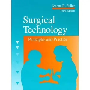 USED-Surgical Technology: Principles and Practice by Joanna Kotcher BA  BSN  RN  RGN (Hardcover)