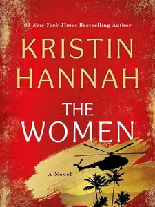 The Women by Kristin Hannah Paperback