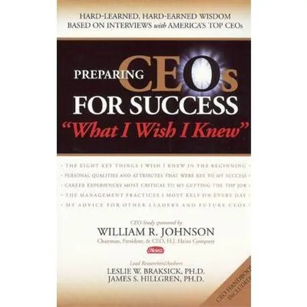 USED-Preparing CEOs for Success: What I Wish I Knew by Braksick, Leslie W., Ph.D. (Paperback)