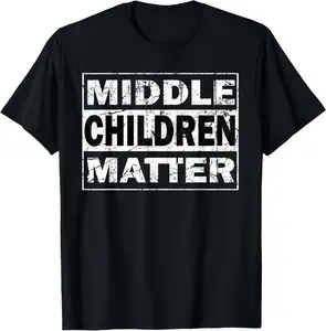 100% Cotton Middle Children Matter Funny Sibling Brother Sister T-Shirt