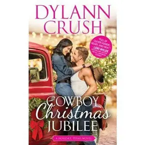 USED-Cowboy Christmas Jubilee by Crush, Dylann (Mass Market Paperback)