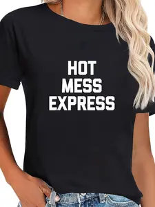 100% Cotton Hot Mess Express T-Shirt funny saying sarcastic novelty cute T-Shirt