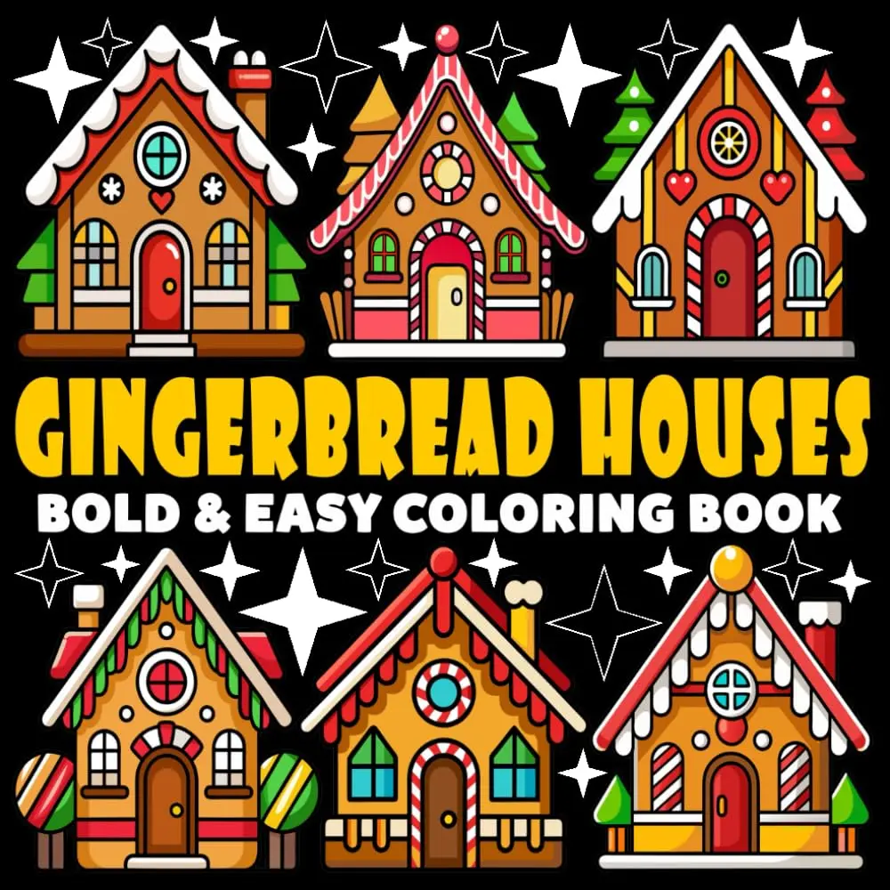 Gingerbread Houses Coloring Book | Bold and Easy Coloring Book: 70 Pages - 8.5" x 8.5" - For Cute Houses Lovers (Bold & Easy Coloring Book Series), Paperback