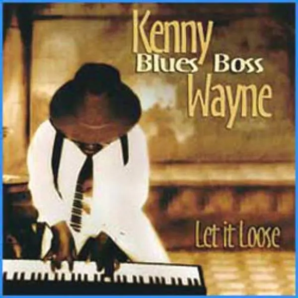 Kenny "Blues Boss" Wayne - Let It Loose  [COMPACT DISC - CD]