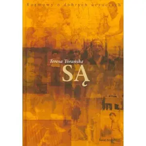 USED-Sa. Rozmowy o dobrych uczuciach by Teresa Toranska (Hardcover)