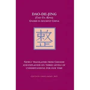 Dao-De-Jing (Tao-Te-King): Gnosis in Ancient China - Paperback
