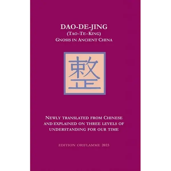 Dao-De-Jing (Tao-Te-King): Gnosis in Ancient China - Paperback