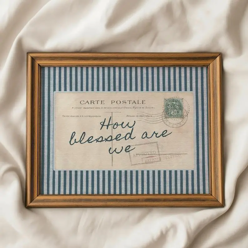 How Blessed Are We Wall Art | Vintage Postcard Print | Coquette Blue Stripe Poster | Handwritten Sentimental Quote  | Trendy Apartment Decor