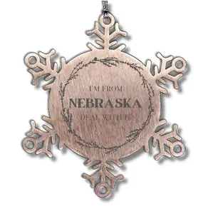 I'm from Nebraska, Deal with it, Proud Nebraska State Steel Snowflake Ornament Gifts