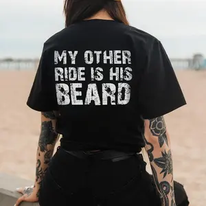 [Made in USA] My Other Ride Is His Beard T-Shirt - Funny Couple Graphic Tee, Beard Lover Shirt, Unisex Gift