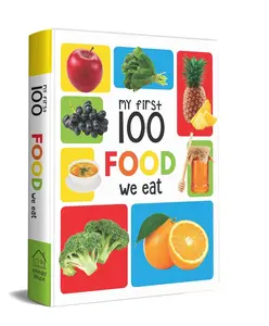 USED-My First 100 Food We Eat: Early Learning Books for Children (Paperback)