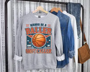 Wanna be a Baller Basketball - UNISEX GRAPHIC SWEATSHIRT Wanna be a Baller Basketball - UNISEX GRAPHIC SWEATSHIRT